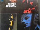 SUPER SESSION-Mike Bloomfield Al Kooper Stills Psych Rock OOP SEALED VINYL Dylan