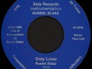 RUSSEL BLAKE Only Lover / Land Of Love 45 Xela Rare NYC Electro Soul Boogie M-