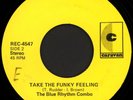 BLUE RHYTHM COMBO Take The Funky Feeling 45 Caravan Rare 70s Islands Funk