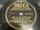 Decca 78 RPM Louis Armstrong & Louis Jordan - Life Is So Peculiar 27212 V+
