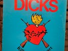 THE DICKS LP KILL FROM THE HEART 1st PRESS 1983 SST 017 Austin Texas Punk Rock