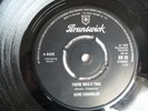 GENE CHANDLER-THERE WAS A TIME+ARTISTICS- MISS YOU-1st UK Brunswick 7