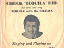 CHUCK-(TEQUILA)-RIO-RARE PICTURE SLEEVE+45-(BYE BYE BABY)--PS--PIC--SLV
