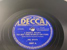Ink Spots - DECCA 3987 - I Don't Want To Set The World On Fire & Hey Doc