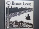 BRUCE LEWIS I And The Village LP NM 1988 Original Private Press Opened In Shrink