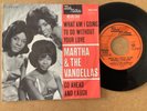 MARTHA & THE VANDELLAS - WHAT AM I GOING TO DO WITHOUT YOUR LOVE - TAMLA MOTOWN