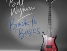 Bill Wyman Back to Basics (Vinyl) 12