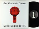 Mountain Goats - Nothing For Juice LP - Ajax OG Press VG+