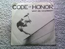 CODE Of HONOR - WHAT ARE WE GONNA DO?/WHAT PRICE WOULD YOU PAY? - 1982 - Sub 39