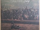 Neil Young Time Fades Away Vinyl Lp 1973 1st Edition Santa Maria EX-NM Vinyl