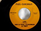 JAN & PAUL CLOUDMAN & TREY Life 45 rare unknown private Christian Loner Folk