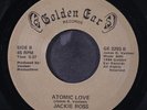 JACKIE ROSS: atomic love / if it was me GOLDEN EAR 7