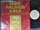 EDDIE PALMIERI Gold 1973-76 LP SALSA RARE CREAM BIG COCO LOGO AL BROWN etched