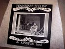 DA KINGFISH BAND - TENNESSEE FEELIN' - VG+/EX VINYL & EX AUDIO & VG+ COVER