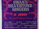 Swan's Silvertone Singers - Songs You'll Remember Forever LP - King Mono SEALED