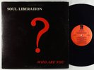 Soul Liberation - Who Are You LP - Rainbow Sound Rare Modern Soul Gospel OG VG+