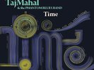 Taj Mahal & The Phantom Blues Band Time (Vinyl) 12