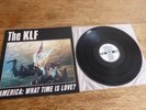 The KLF - America: What Time Is Love? UK 1992 1st KLF USA 4 Ambient Acid EX 12