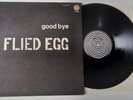 LP   FLIED EGG - good bye