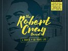 Robert Cray 4 Nights of 40 Years Live (Vinyl) 12