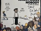 De La Soul and the Anonymous Nobody Signed Autographed Vinyl Kickstarter Edition