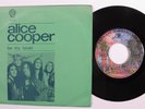 Rock 45 ALICE COOPER Be My Lover WARNER BROS VG++/NM portugal pic sleeve j