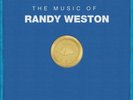 RANDY WESTON MUSIC OF RANDY WESTON NEW LP