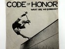 Code Of Honor “What Are We Gonna Do?” 1982 Subterranean Records First Pressing