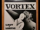 VORTEX - Laut + Lustig LP (1987) Rock-O-Rama RRR Oi/Punk 65 - TOP Zustand - RAR