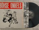 Böhse Onkels (Onkelz) Böse Menschen-Böse Lieder / 2.Pressung (1985)  Vinyl 12