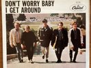Beach Boys I Get Around / Don’t Worry Capitol 5174 7