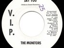 The Monitors - Say You / All For Someone, 7