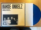 Böhse Onkelz Onkelz Like Us Vinyl Blue Transparent