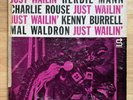 Herbie Mann Charlie Rouse Kenny Burrell Mal Waldron JUST WAILIN  New Jazz 8211