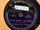 ESTRELLAS DEL RITMO Yo No Engano/Tecoloro 78 RPM SMC 1205 Cuban Latin