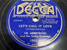 Decca 78 RPM Lil Armstrong - Let’s Call It Love 1502 V+