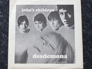 JOHNS CHILDREN DESDEMONA VINYL 7