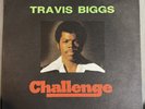 TRAVIS BIGGS Challenge LP Vinyl Record OG copy 1976