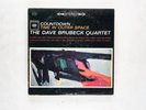 The Dave Brubeck Quartet – Countdown: Time In Outer Space - Vinyl LP Record - 1