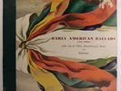 John Jacob Niles Early American Ballads X4 10