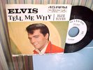 ELVIS PRESLEY -PROMO-TELL ME WHY/BLUE RIVER -NM VINYL & EX PIC SLEEVE & EX AUDIO