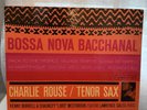 Charlie Rouse – Bossa Nova Bacchanal Blue Note 4119 12” 33RPM Vinyl LP Jazz