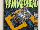 HAMMERHEAD - INTO THE VORTEX vinyl LP - RARE HAZE XXL AMREP 90s MELVINS HELMET
