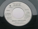 DAVID HENTSCHEL  RING O RECORDS  DOUBLE SIDED  PROMO  OH MY MY