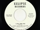 Northern Soul 45 - Harry Deal/Galaxies - I Still Love You - Eclipse - VG+ promo