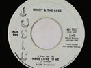 Northern Soul 45 - Honey & The Bees - Make Love To Me/Please - Josie VG+