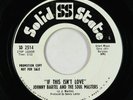 Northern Soul 45 - Johnny Bartel - If This Isn't Love - Solid State