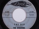 Northern Soul 45 WHISPERS The Dip DORE HEAR f