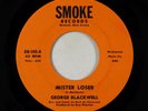 Northern Soul 45 - George Blackwell - Mister Loser - Smoke