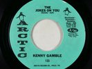 Northern Soul 45 - Kenny Gamble - The Jokes On You - Arctic (70s pressing) VG+